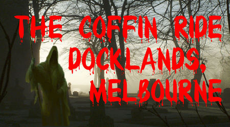 Coffin Ride - Attractions Melbourne 1