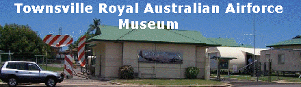 RAAF Museum Townsville - Accommodation Gladstone